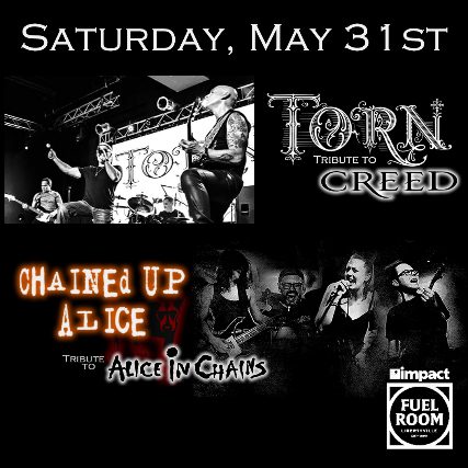 Rock Night: Tributes to Creed and Alice in Chains at Impact Fuel Room – Libertyville, IL