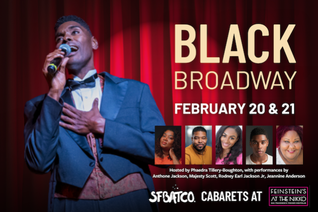 SFBATCO: Black Broadway at Feinstein's at The Nikko