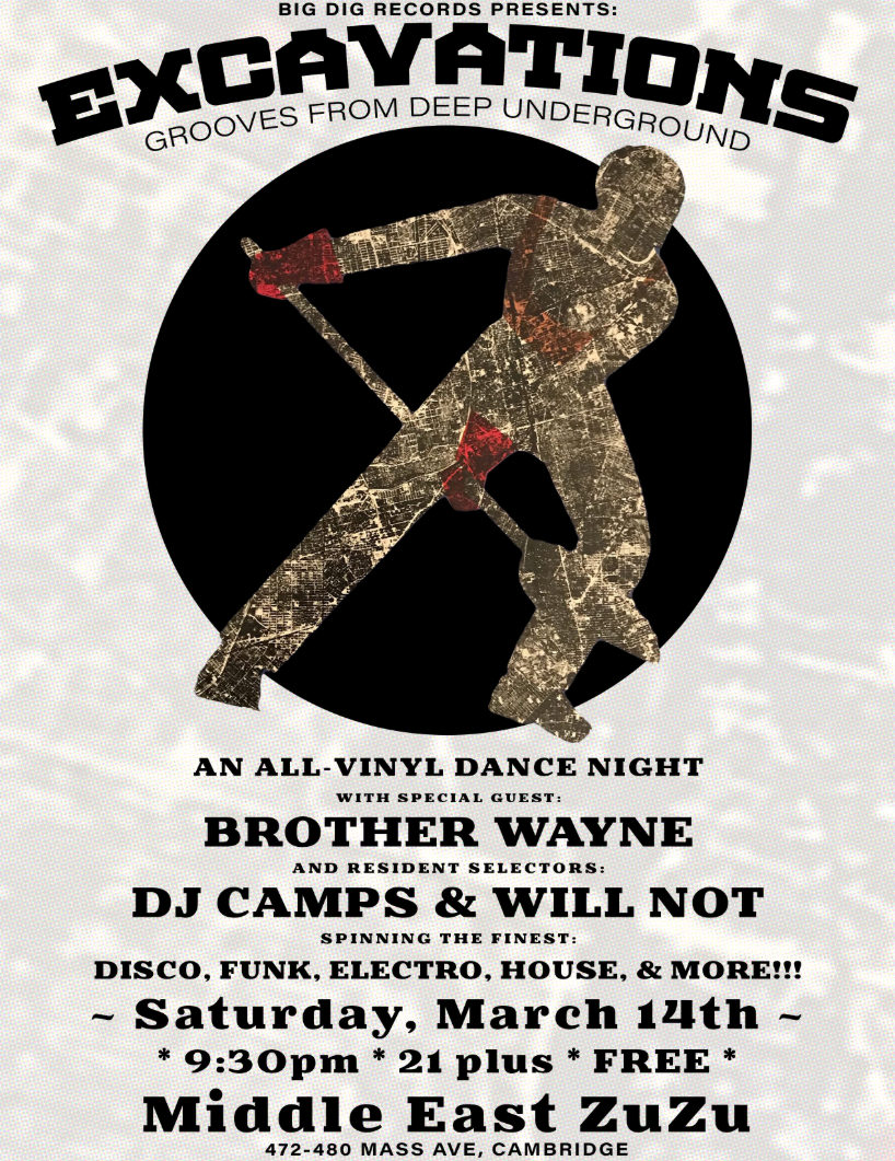 Excavations ft. Brother Wayne, DJ Camps, DJ Will Not