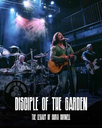 Disciple of The Garden – The Legacy of Chis Cornell with special guests Know Your Enemy – RATM at Tally Ho Theater – Leesburg, VA