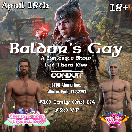 Cherry Bonbon Productions Presents: Baldur’s Gay: A Burlesque Show at Conduit – Winter Park, FL