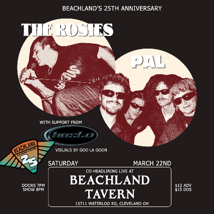 The Rosies x PAL, Hosta at Beachland Tavern – Cleveland, OH