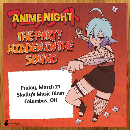 Anime Night at Skully’s Music Diner – Columbus, OH