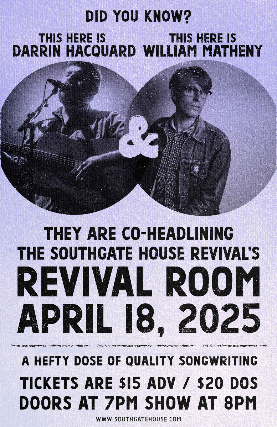 Darrin Hacquard/William Matheny at The Southgate House Revival – Revival Room – Newport, KY