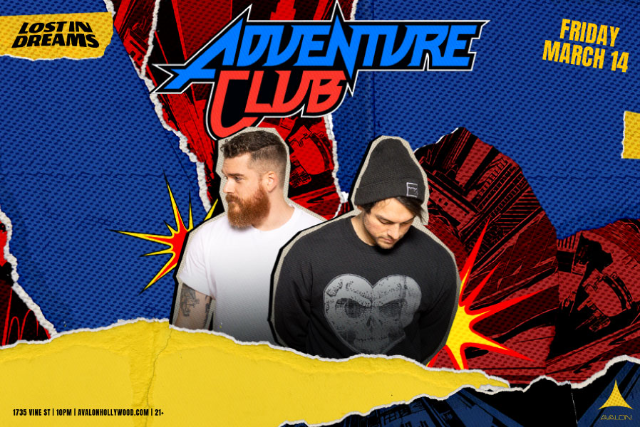 ADVENTURE CLUB at Avalon Hollywood – Hollywood, CA