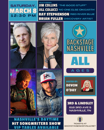 BACKSTAGE NASHVILLE! DAYTIME HIT SONGWRITERS SHOW featuring Jim Collins ,  Jill Colucci ,  Ray Stephenson &  Brian Fuller at 3rd and Lindsley – Nashville, TN