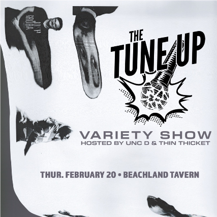 The Tune Up with Unc D & Thin Thicket at Beachland Tavern – Cleveland, OH