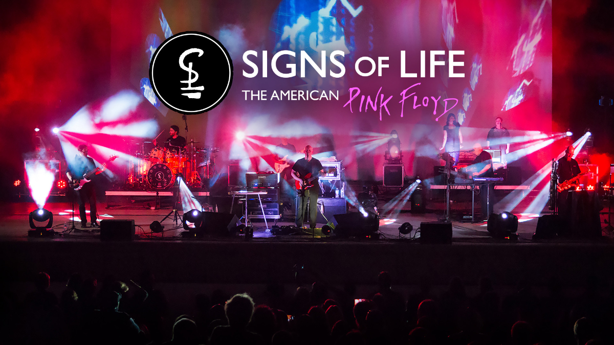 Signs of Life - The American Pink Floyd