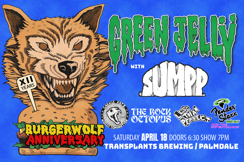Green Jellÿ / Sumpp / Garage Ratz / The Rock Octopus / Less Than Perfect