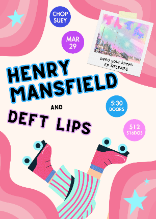 Henry Mansfield and Deft Lips