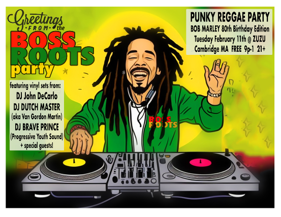 Boss Roots ft/ DJ John DeCarlo, DJ Dutch Master, DJ Brave Prince at Middle East – Zuzu – Cambridge, MA