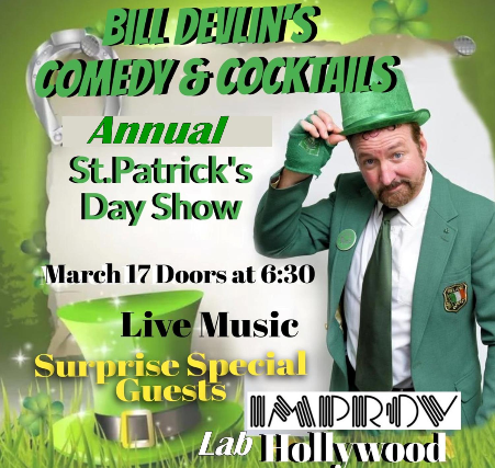 Bill Devlin’s Comedy & Cocktails! at Hollywood Improv (The Lab) – Hollywood, CA