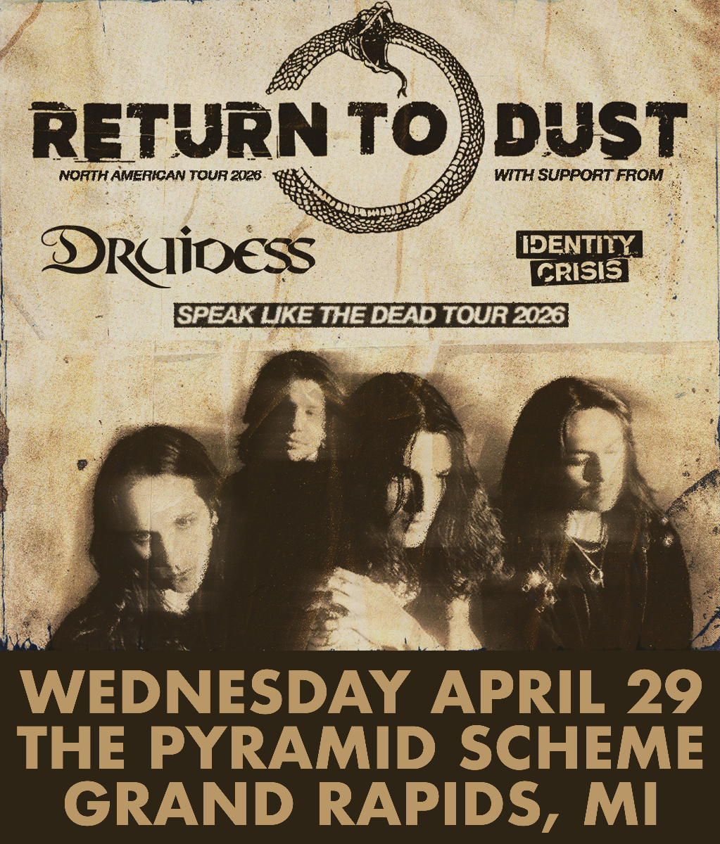 Return To Dust + Druidess + Identity Crisis