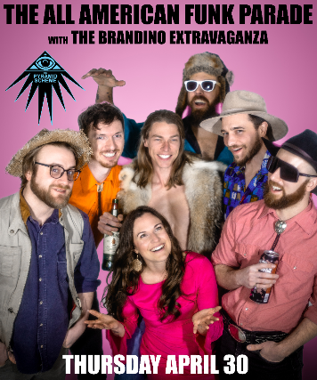 The All American Funk Parade + The Brandino Extravaganza