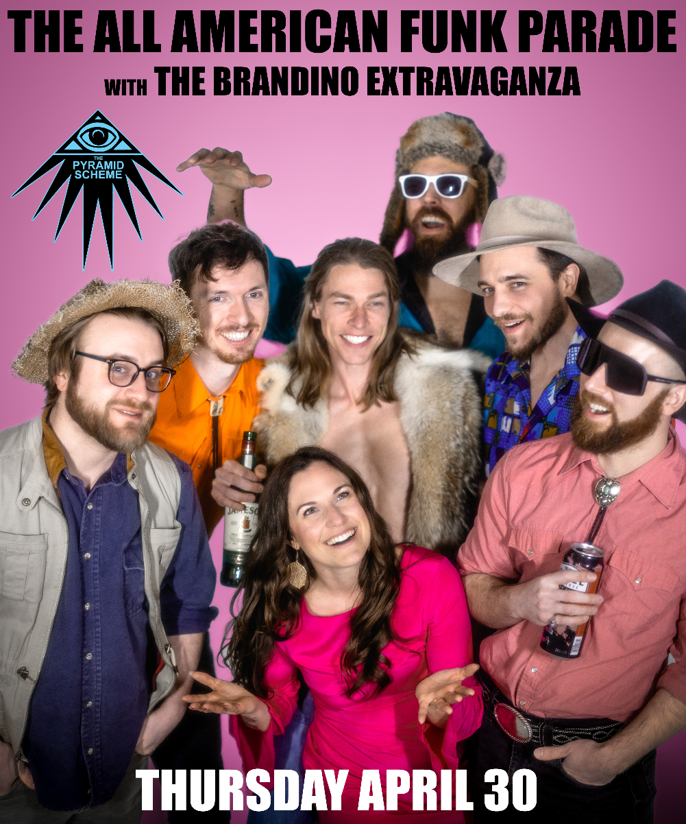 The All American Funk Parade + The Brandino Extravaganza