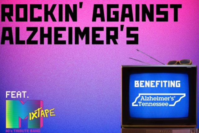 Rockin’ Against Alzheimers: Benefiting Alzheimer’s Tennessee at Hop Springs – Murfreesboro, TN