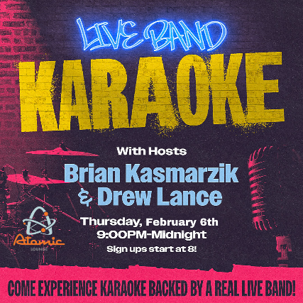 FREE EVENT! Live Karaoke w/ Drew Lance & Brian Kasmarzik at Atomic Lounge – St. Louis, MO