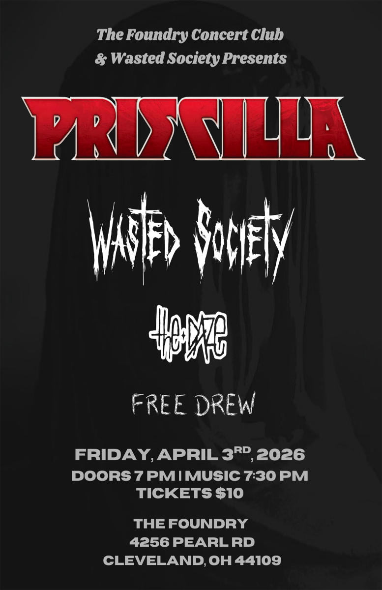 Priscilla, Wasted Society, The Daze, Free Drew