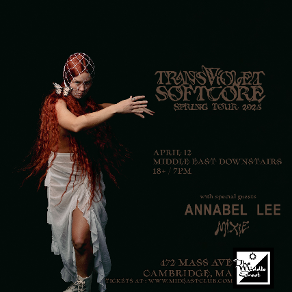 TRANSVIOLET, Annabel Lee, Mixie at Middle East – Downstairs – Cambridge, MA