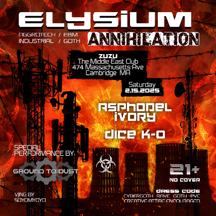 Elysium: Annihilation at Middle East – Zuzu – Cambridge, MA