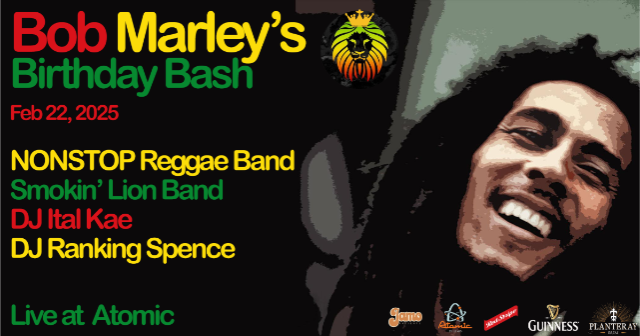 Bob Marley’s Birthday Bash at Atomic – St. Louis, MO