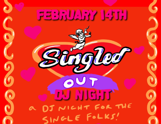 SINGLED OUT DJ Night – F**k Love Let’s Dance at Strummer’s – Fresno, CA