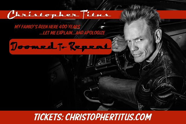 Christopher Titus: Doomed to Repeat