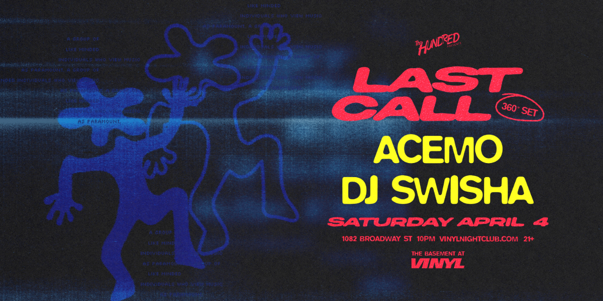 Last Call: AceMo & DJ Swisha