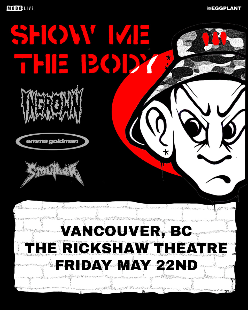 Show Me The Body with Special Guests