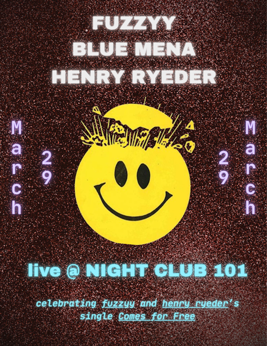 Fuzzyy, Blue Mena, Henry Ryeder