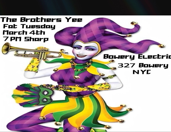 The Brothers Yee Fat Tuesday. Members of The Bogmen Performing the Spectacular Songs of the New Orlean's Greats (Fats Domino, Lee Dorsey, The Meters, Dr. John, and more)!
