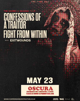 Confessions of a Traitor, Fight From Within, and Exitwounds in Bradenton
