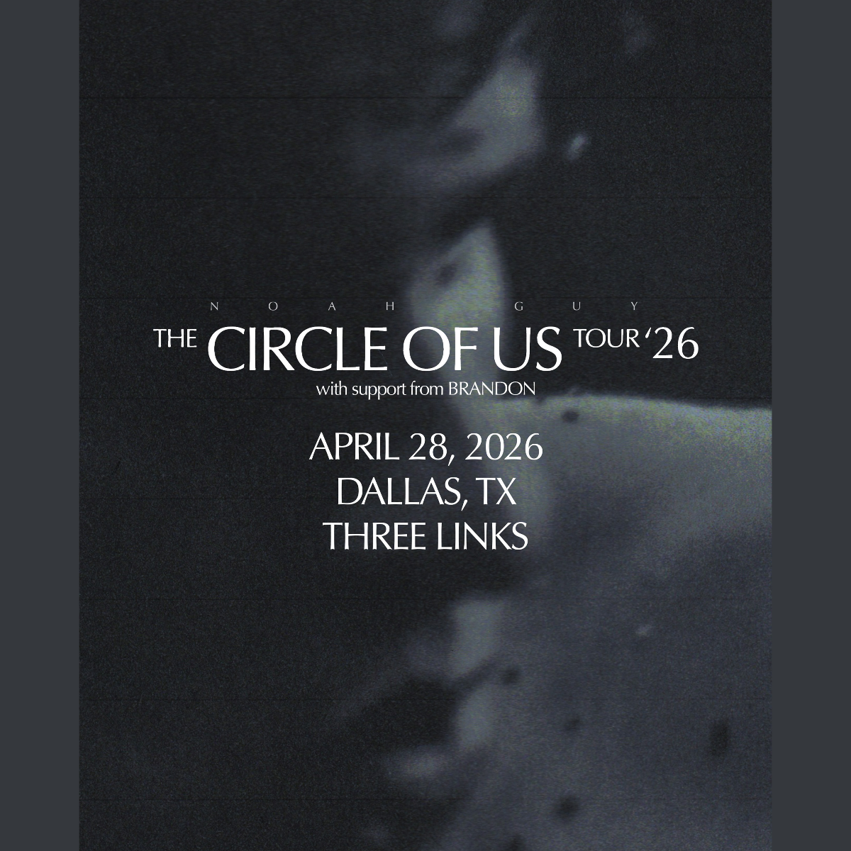 THE CIRCLE OF US TOUR 2026