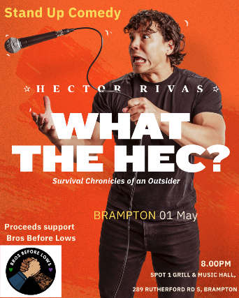 WHAT THE HEC COMEDY with Hector Rivas