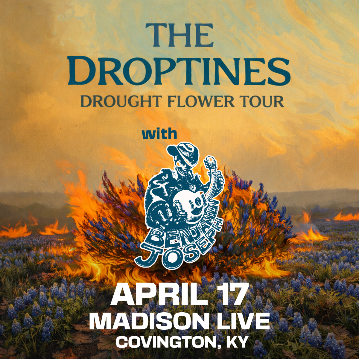 The Droptines w/ Benjamin Joseph