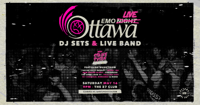 Using concert image Emo Night Ottawa - Live Band Edition, Strike Tyson concert image