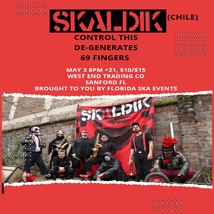 SKALDIK with CONTROL THIS, 69 FINGERS AND DEGENERATES at West End Trading Company – Sanford, FL