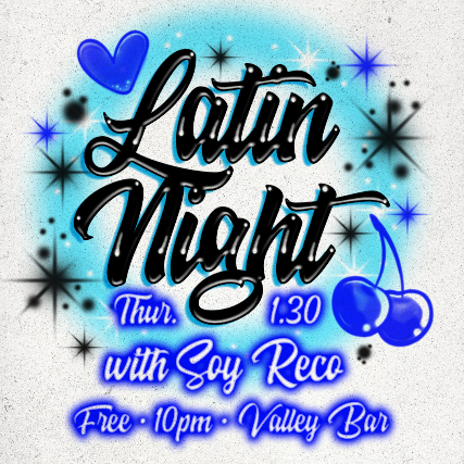 LATIN NIGHT WITH DJ SOY RECO at Valley Bar – Phoenix, AZ