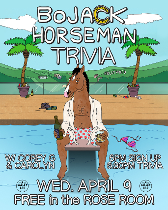 BOJACK HORSEMAN TRIVIA w/ COREY G + CAROLYN at Valley Bar – Phoenix, AZ