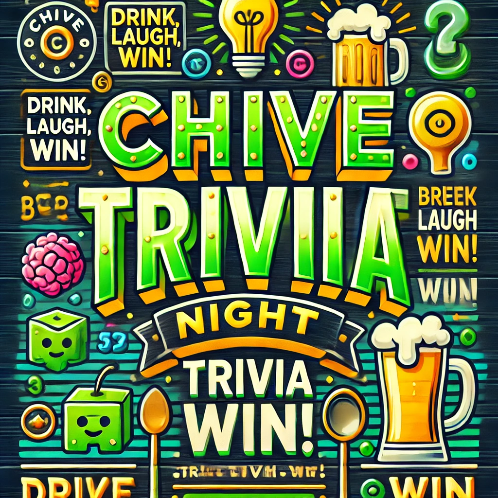 Chive Trivia Parallel After Dark - Chive Trivia Night (03/28) - C Moore Concerts