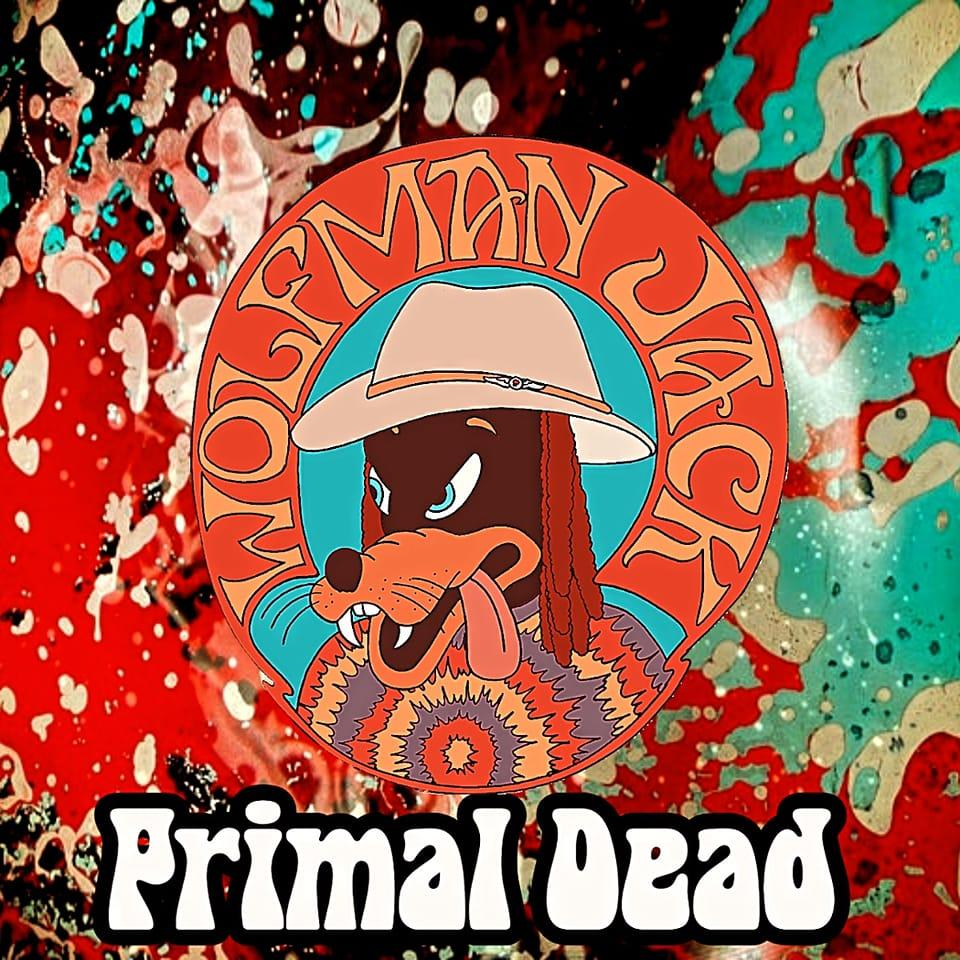 Wolfman Jack - Primal Grateful Dead Tribute