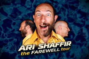 ARI SHAFFIR: THE FAREWELL TOUR