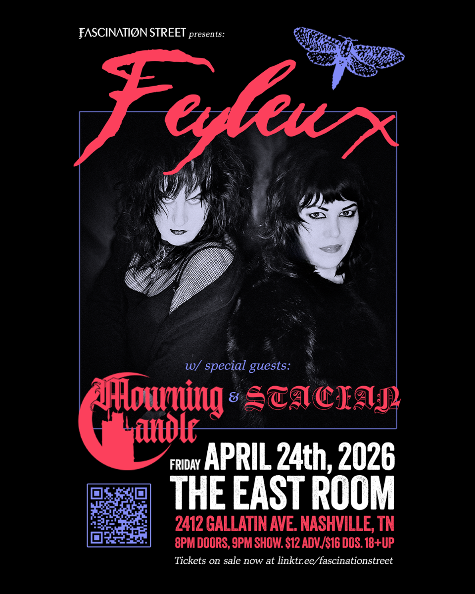 FASCINATION STREET presents: FEYLEUX w/ Mourning Candle + Stacian