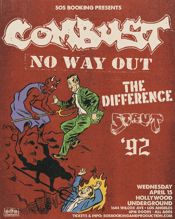 Combust w/ No Way Out, The Difference, Strut, & ’92
