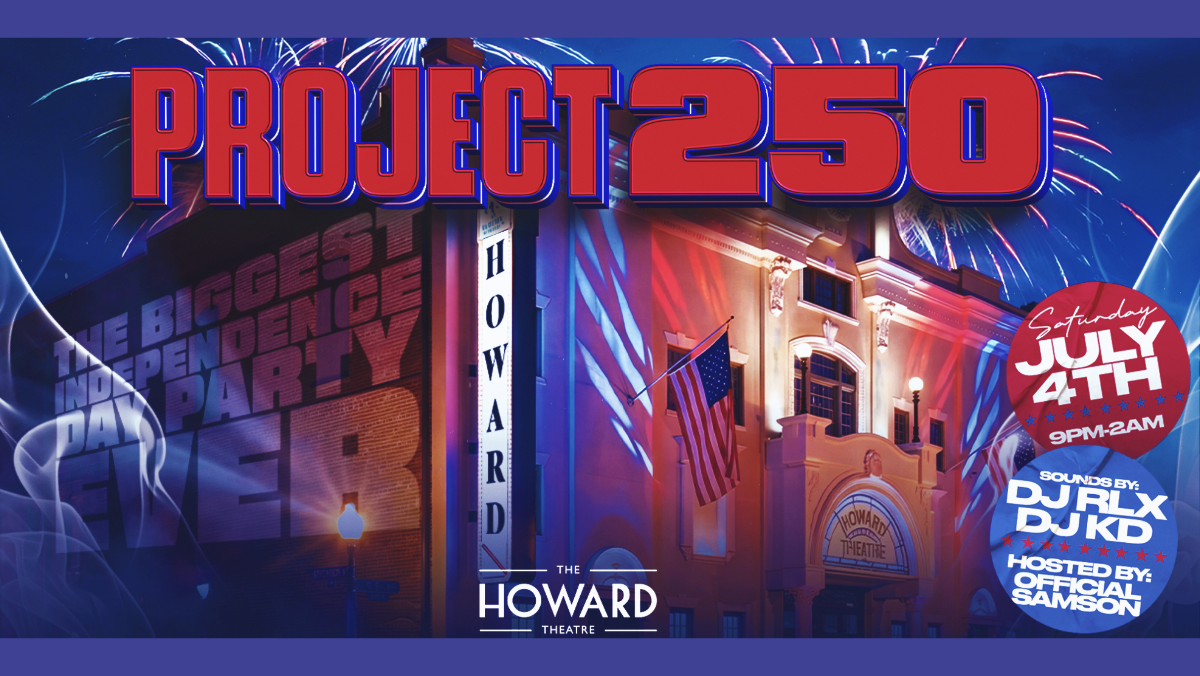 PROJECT 250 "THE BIGGEST INDEPENDENCE DAY PARTY"