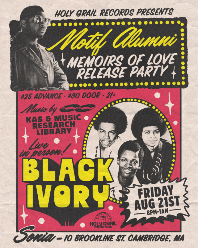 Motif Alumni "Memoirs Of Love" Release Party w/ Black Ivory