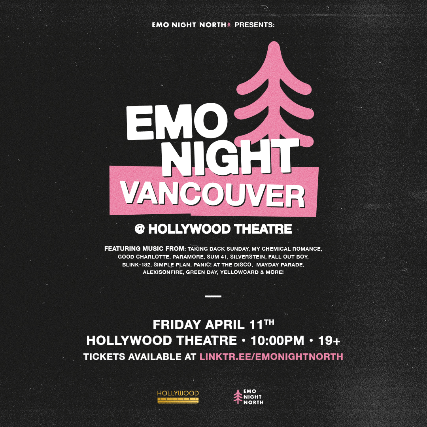 Emo Night Vancouver at Hollywood Theatre - Apr 18 2025