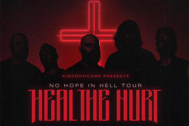 Heal the Hurt: No Hope in Hell Tour