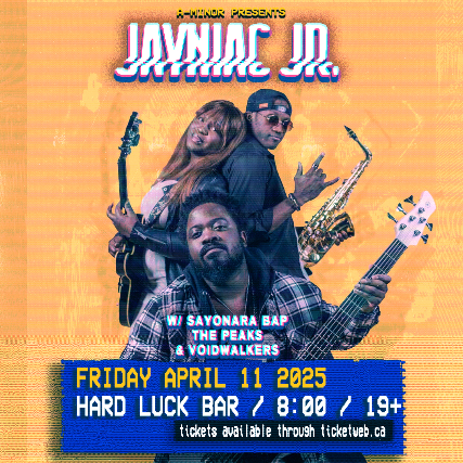 Jayniac JR. w/ Sayonara Bap, The Peaks & Void Walkers