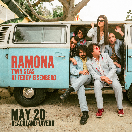 Ramona, Twin Seas, DJ Teddy Eisenberg